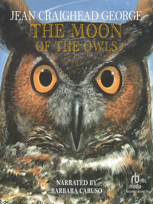 Title details for The Moon of the Owls by Jean Craighead George - Wait list